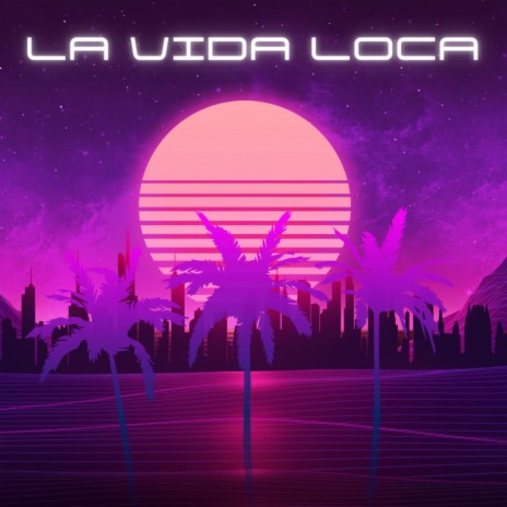 LA VIDA LOCA | Boomplay Music