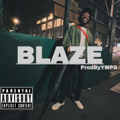 BLAZE | Boomplay Music