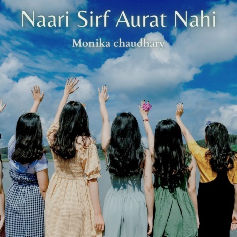 Naari Sirf Aurat Nahi | Boomplay Music