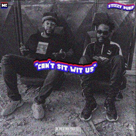 CAN'T SIT WITH US ft. -MC- | Boomplay Music