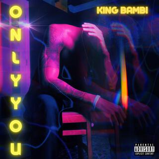 Only You lyrics | Boomplay Music