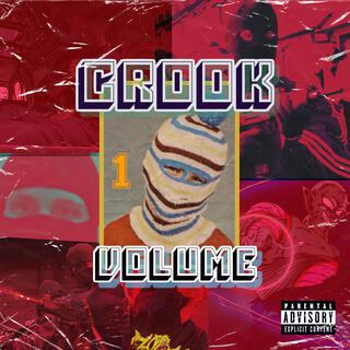 Crook Volume 1 -EP