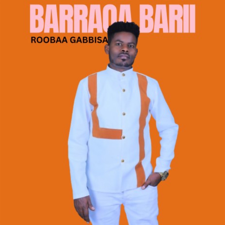 Barraaqa Barii | Boomplay Music