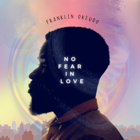 No Fear in Love | Boomplay Music