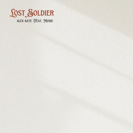 Lost Soldier ft. MOBI1