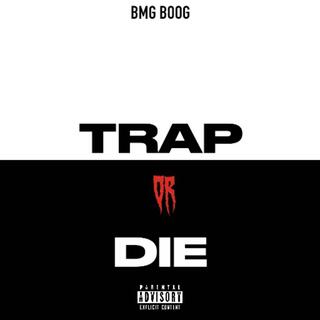 Trap or Die