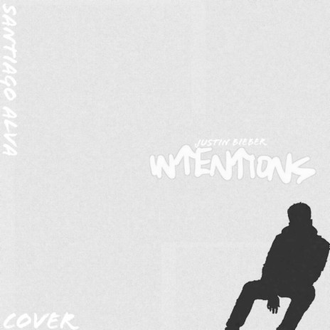 Intentions (Cover) | Boomplay Music