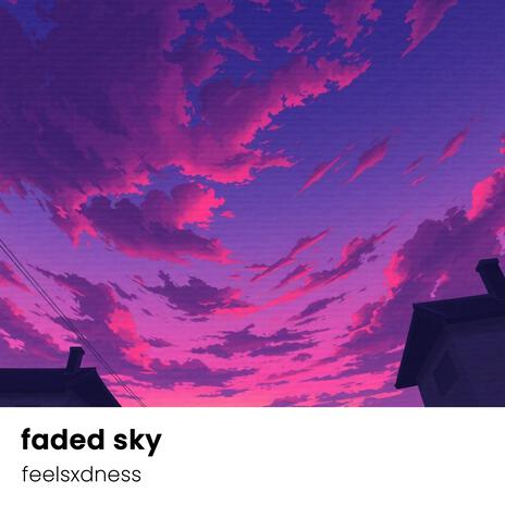 faded sky