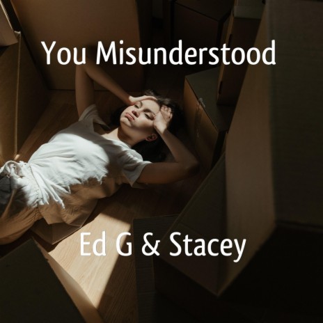 You Misunderstood | Boomplay Music