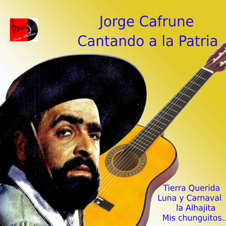 Cantando a la Patria Jorge Cafrune