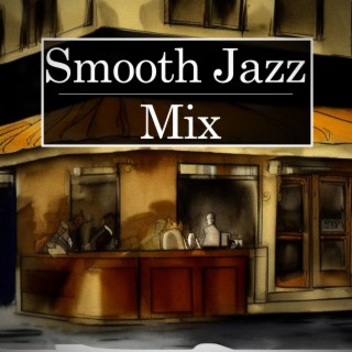 Smooth Jazz Mix