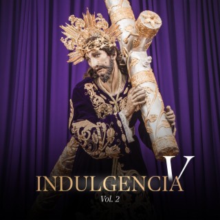 Indulgencia V, Vol. 2