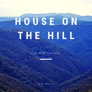 House on the hill