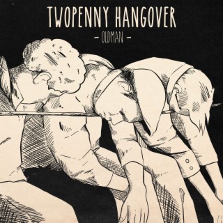 Twopenny Hangover