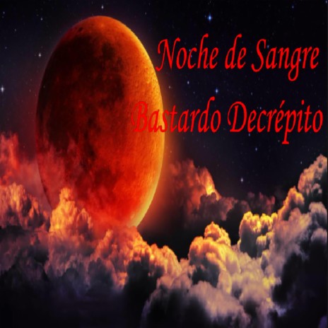 Noche de Sangre | Boomplay Music