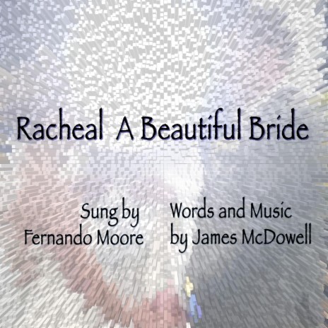 Racheal a Beautiful Bride | Boomplay Music