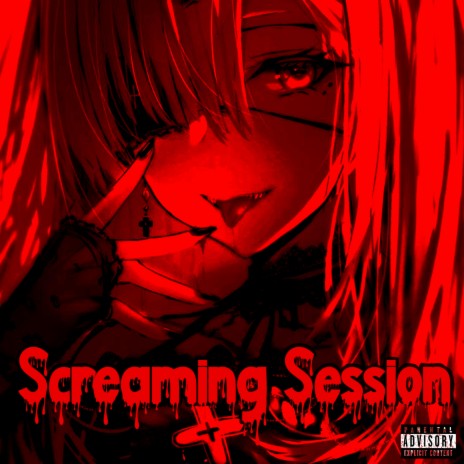 Screaming Session | Boomplay Music