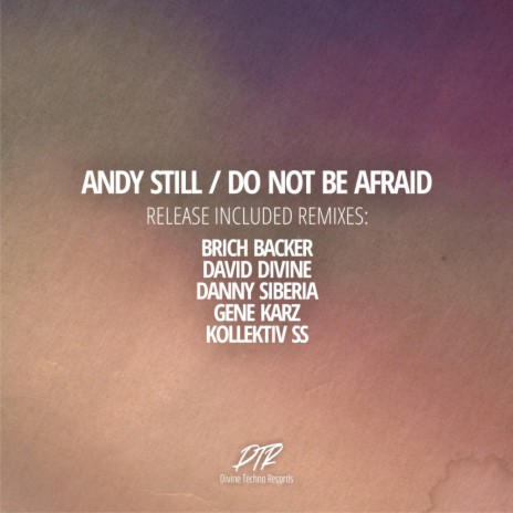Do Not Be Afraid (Kollektiv Ss Remix) | Boomplay Music