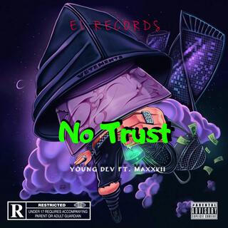 No Trust (Remix)