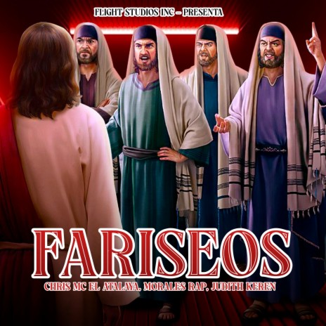 Fariseos ft. Morales Rap & Judith Karen