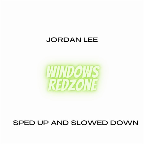 Windows Redzone (Sped Up Version)