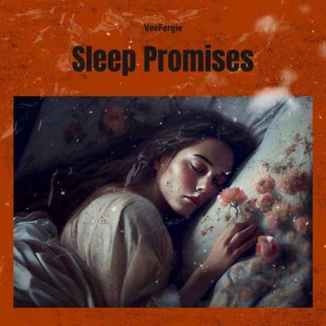 Sleep Promises | Boomplay Music