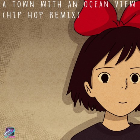 A Town With An Ocean View (From Kiki's Delivery Service) | Boomplay Music