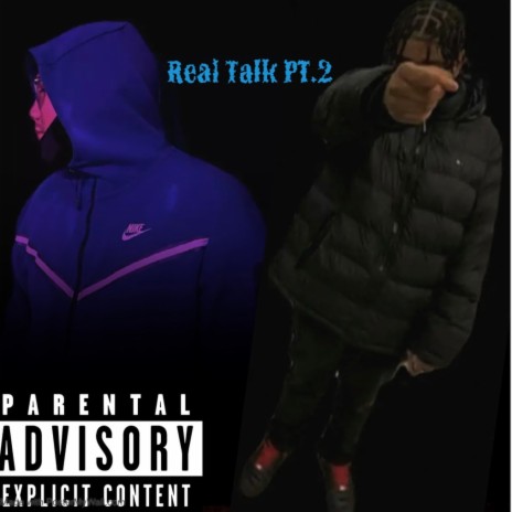 Real Talk Pt. 2 ft. BFL Scodai | Boomplay Music
