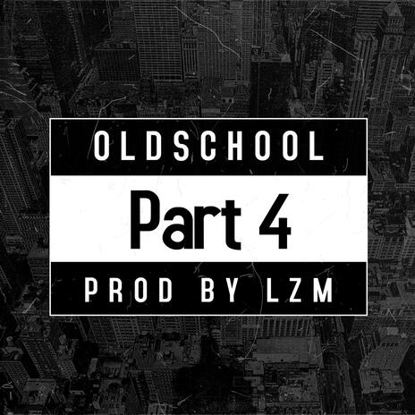 Oldschool no.4 | Boomplay Music