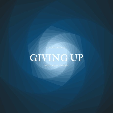 Giving Up