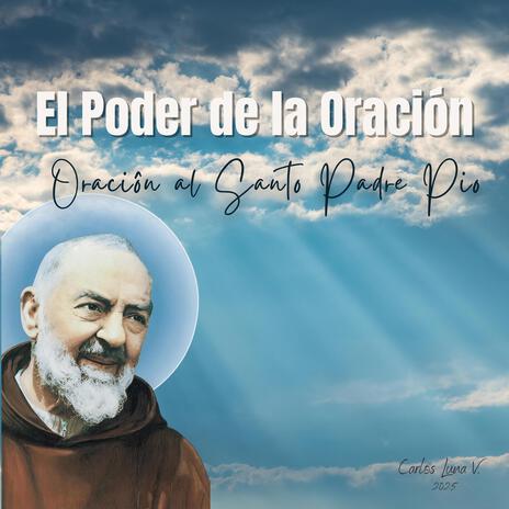 Oración al Santo Padre Pio | Boomplay Music