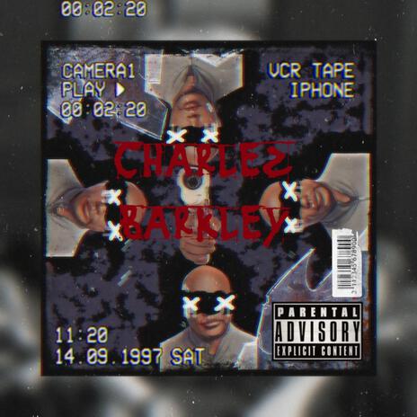 CHARLEZ BARKLEY | Boomplay Music