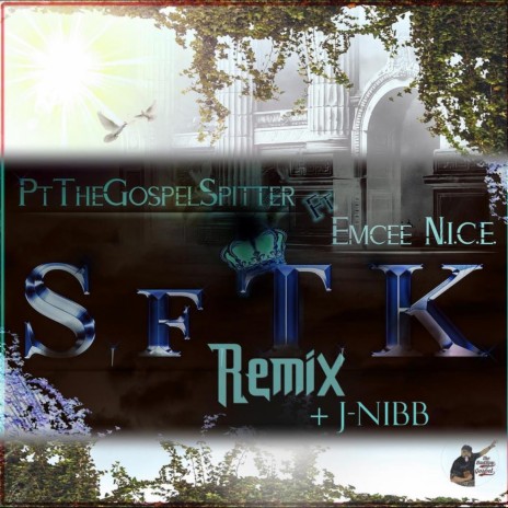 SfTK Remix ft. J-NiBB & Emcee N.I.C.E.