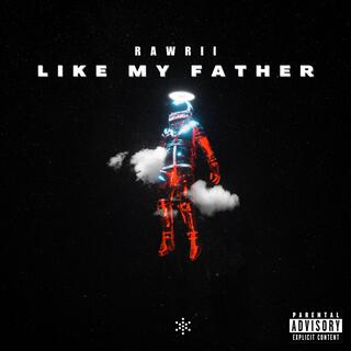 Like My Father lyrics | Boomplay Music