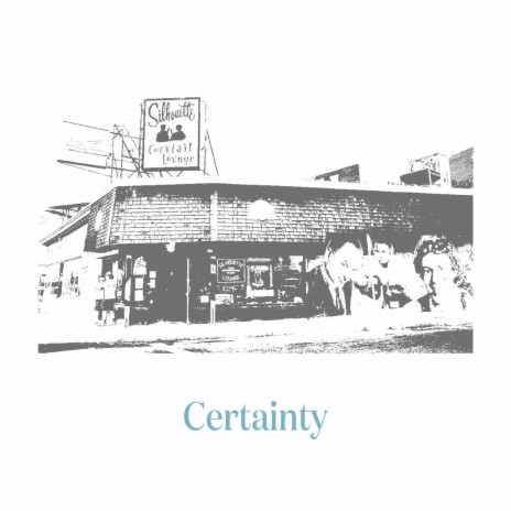 Certainty | Boomplay Music
