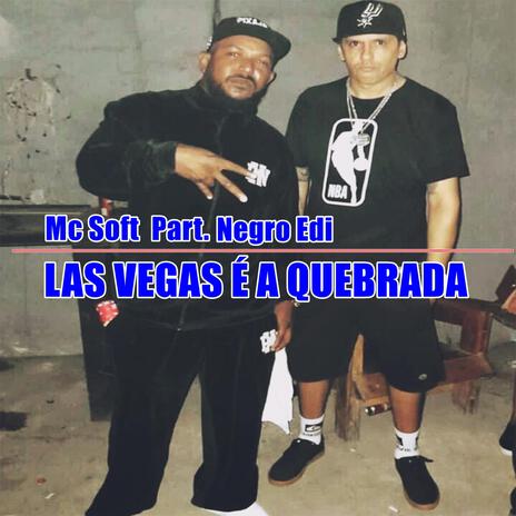 Las vegas é a Quebrada | Boomplay Music