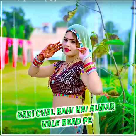 Gadi Chal Rahi Hai Alwar Vale Road Pe ft. Vikram Singh & Arjun Chahal