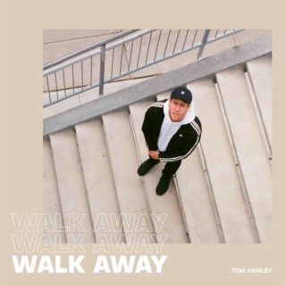 Walk Away