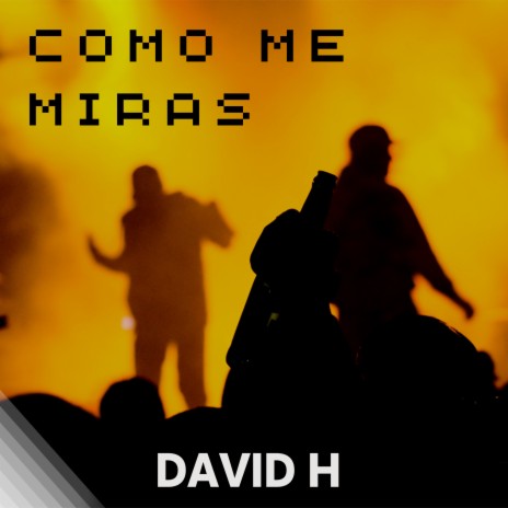 Como Me Miras | Boomplay Music