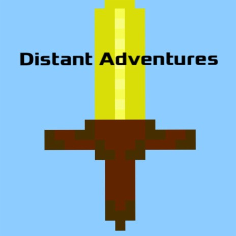 Distant Adventures | Boomplay Music