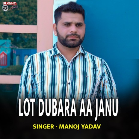 Lot Dubara Aa Janu ft. Mukesh Saini