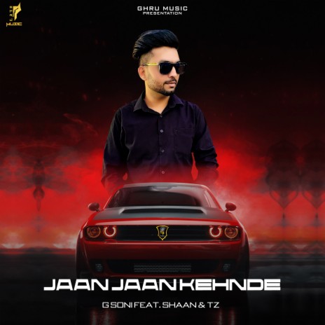 Jaan Jaan Kehnde ft. Shaan & Tz | Boomplay Music