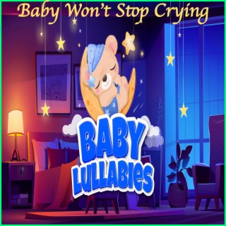 Baby Won't Stop Crying