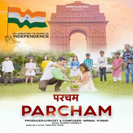 Parcham (feat. Rajesh Chamola) | Boomplay Music