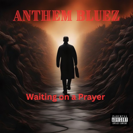 Waiting On A Prayer | Boomplay Music