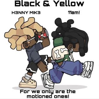 Black &Yellow