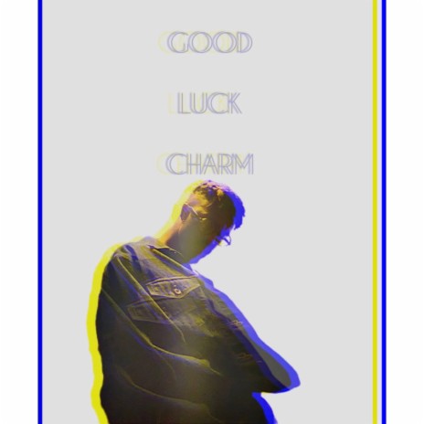 Good Luck Charm | Boomplay Music