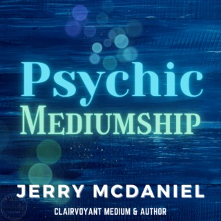 Beyond the Veil: Exploring Psychic Mediumship