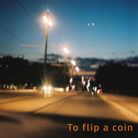 To flip a coin