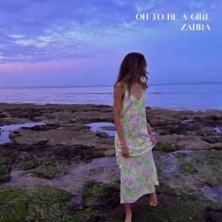 Oh To Be A Girl lyrics | Boomplay Music